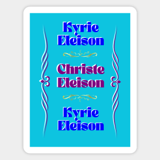 Kyrie Eleison Magnet